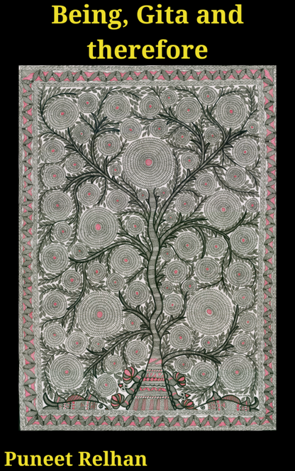 Being, Gita and therefore (Paperback)